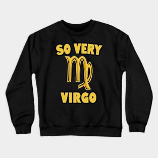 So Very Virgo Crewneck Sweatshirt